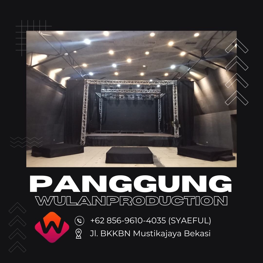 Sewa Customize Stage Panggung Setia Budi Jakarta Selatan