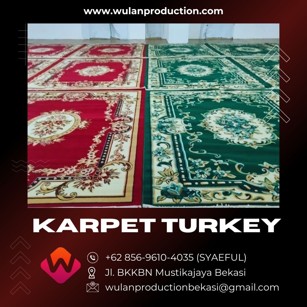 Layanan Sewa Karpet Permadani Turkey Murah Jakarta