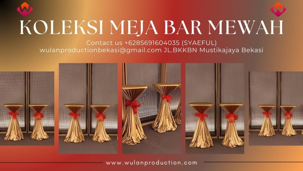 Menyediakan Sewa Meja Bar Cover Gold Dan Pita Merah Mewah Jakarta