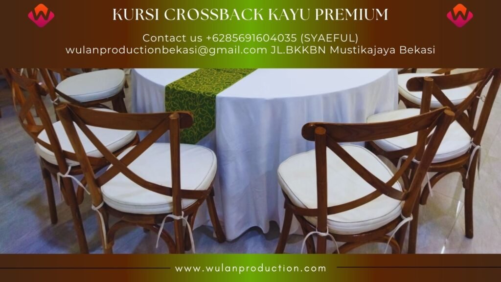 Layanan Sewa Kursi Crossback Kayu Premium Area Jakarta Barat