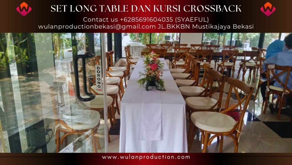 Layanan Sewa Set Long Table dan Kursi Crossback Jakarta
