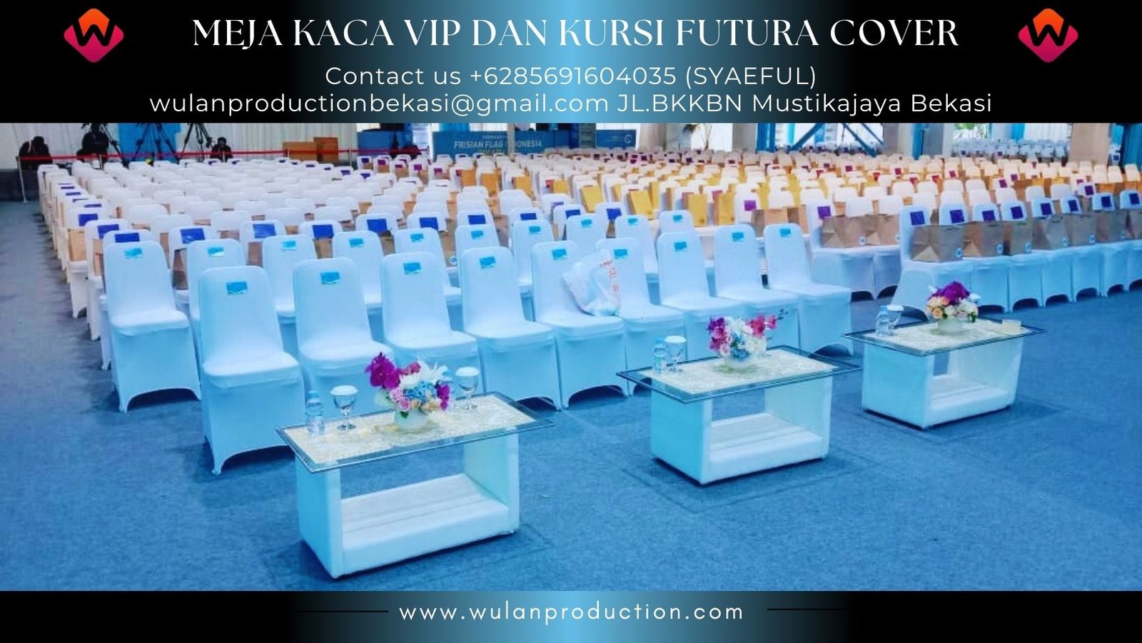 Sewa Kursi Futura Cover dan Meja VIP Kaca Jakarta