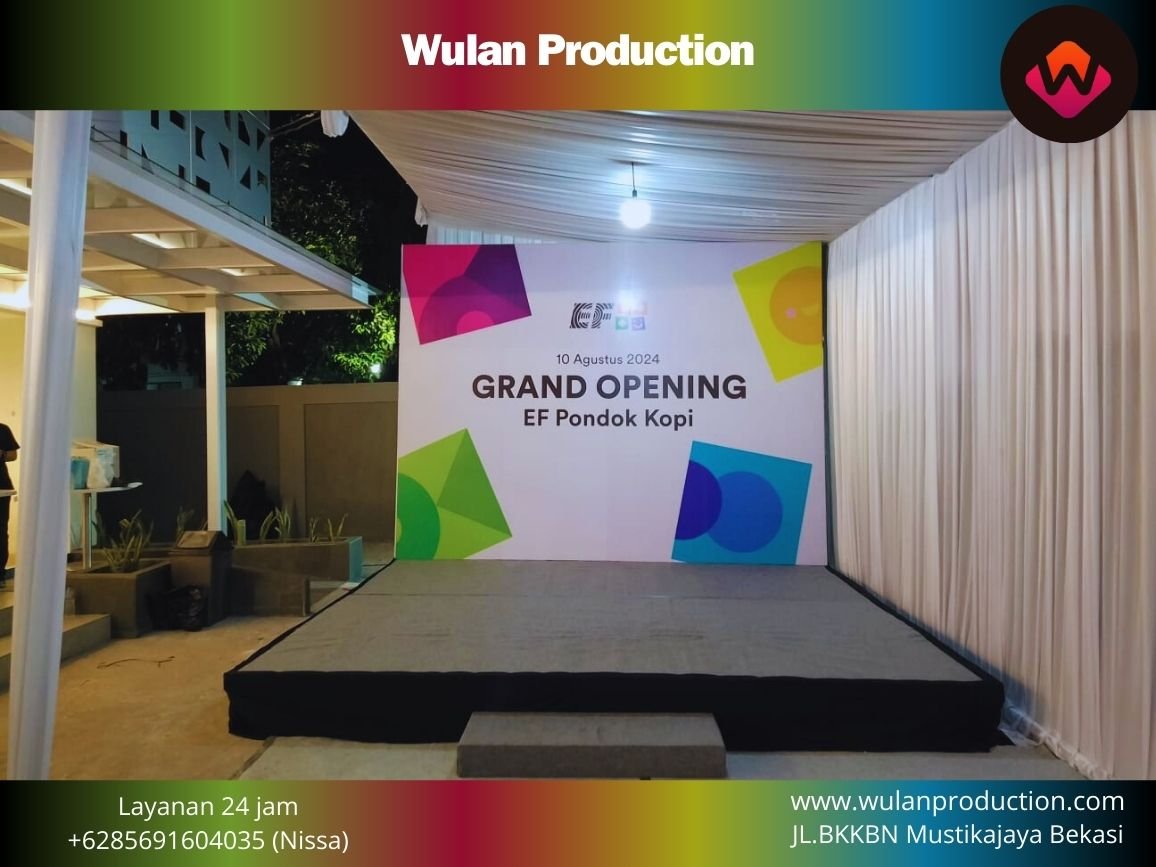 Sewa Stage Panggung Event Grand Opening Jakarta