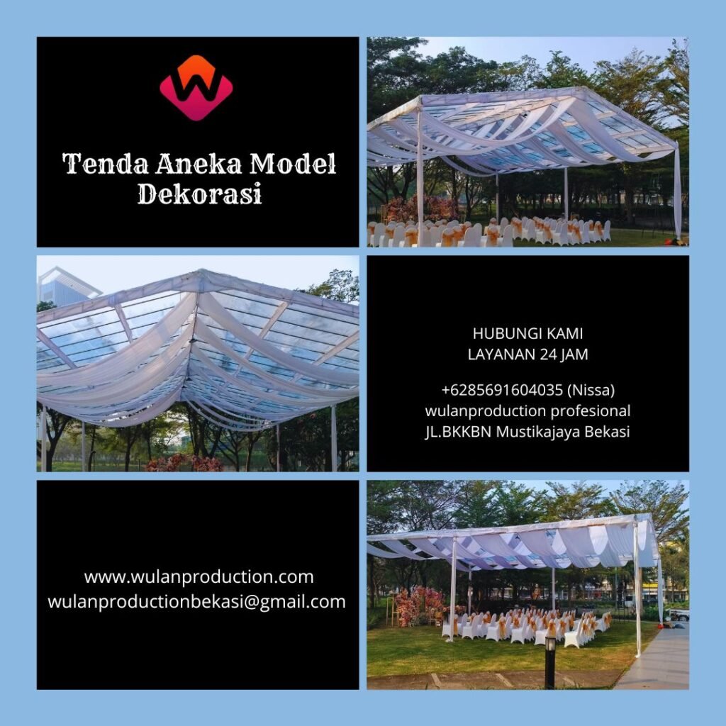 Sewa Tenda Aneka Model Dekorasi Siap Kirim Area Jakarta