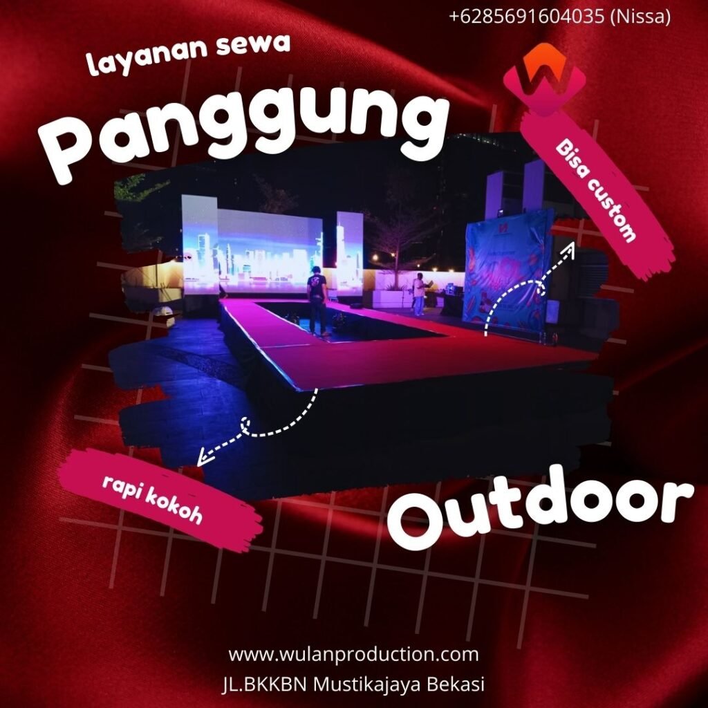 Jasa Sewa Stage Panggung Outdoor Area Jakarta