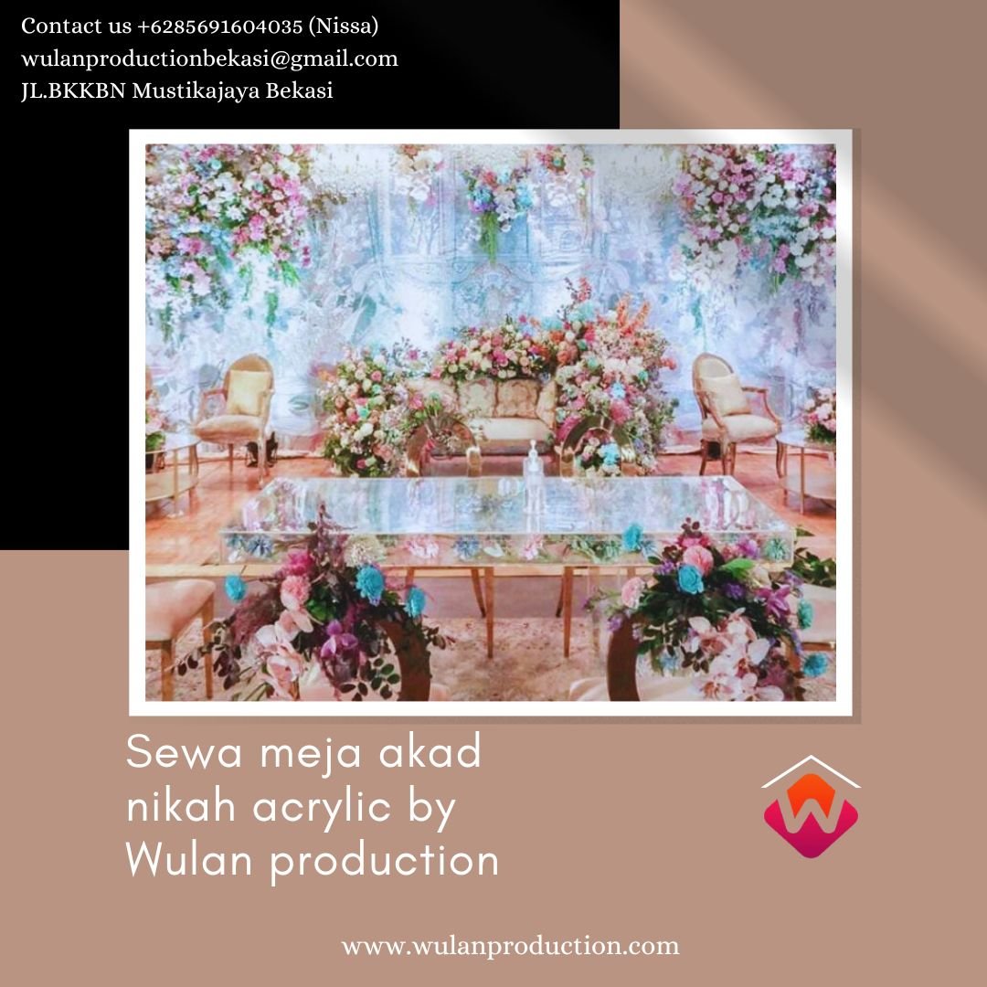 Sewa Meja Akad Nikah Bahan acrylic Area Cikarang Bekasi