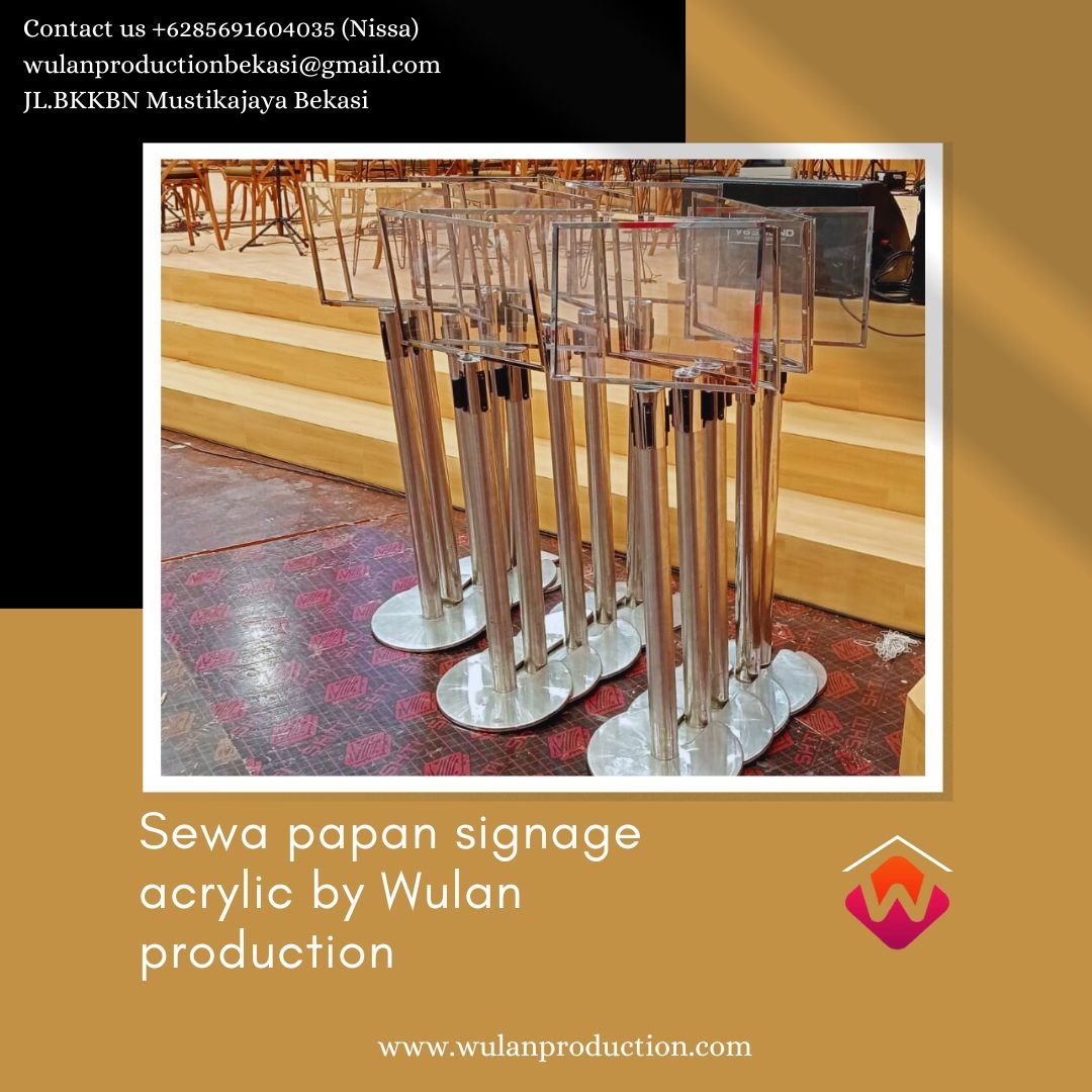 Sewa Signage Papan Acrylic Kaki Stainless Area Jakarta