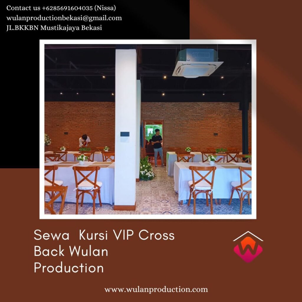 Pusat Sewa Kursi VIP Cross Back Kayu Area Terdekat Bogor