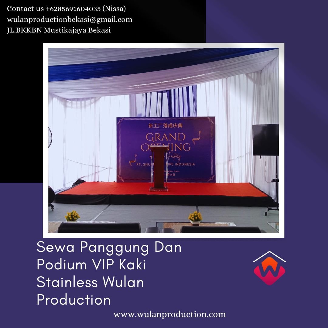 Sewa Panggung Dan Podium VIP Kaki Stainless Area Bandung