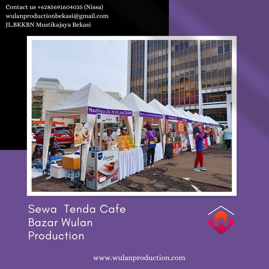 Jasa Sewa Tenda Cafe Bazar Konvensional Dan Roder Harga Promo Area Jakarta