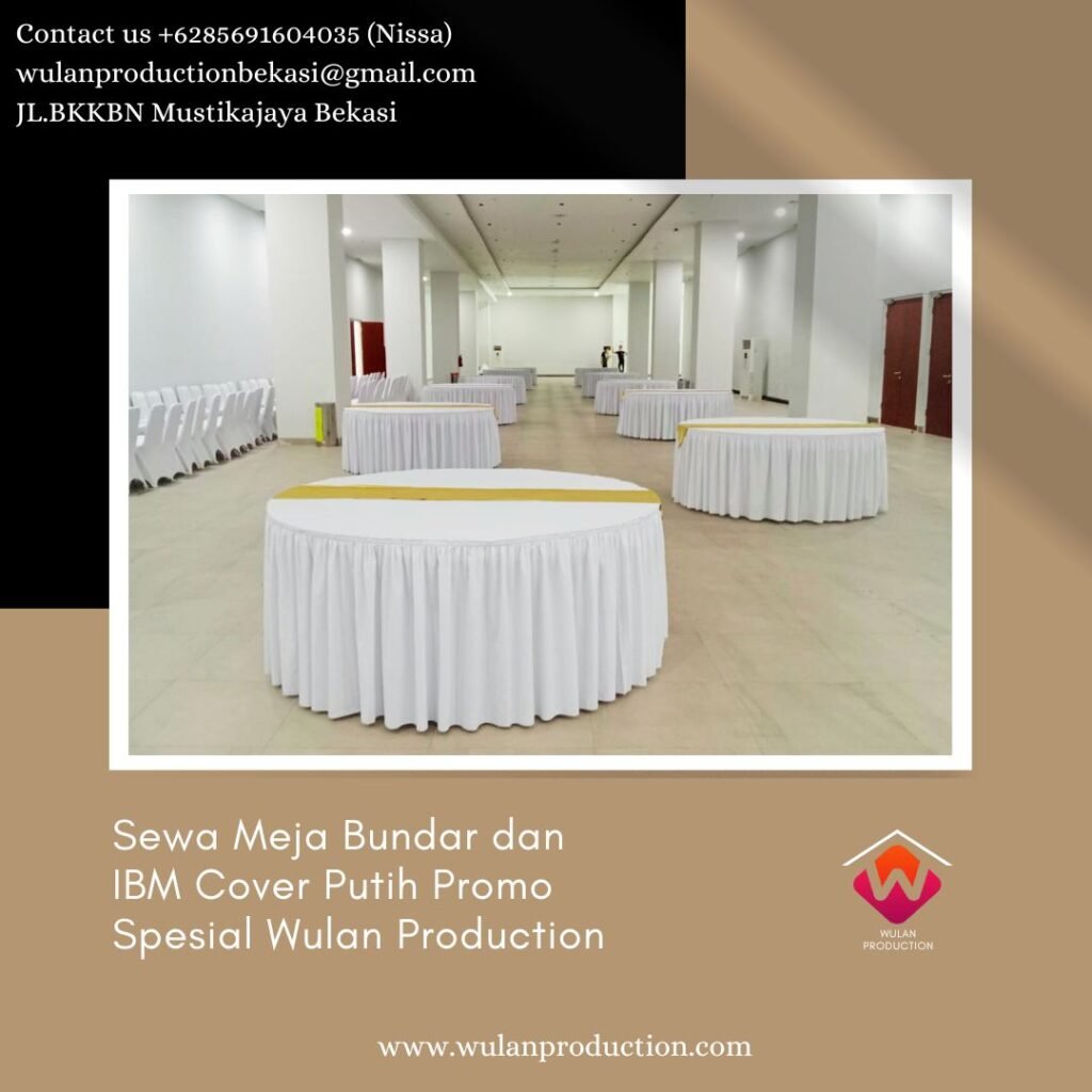 Sewa Meja Bundar dan IBM Cover Putih Promo Spesial Area Bogor