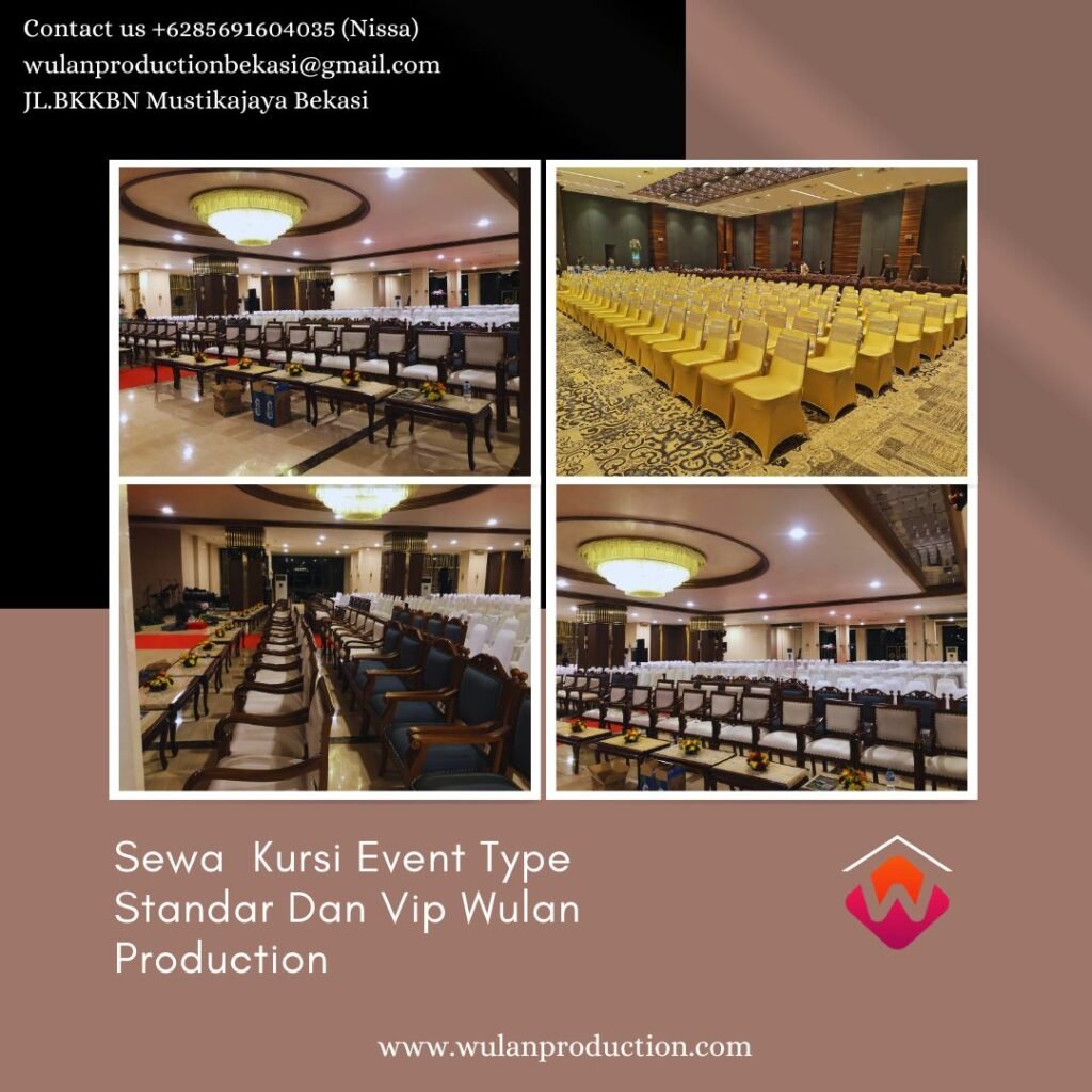 Sewa Meja Dan Kursi Event Type Standar Dan Vip Area Jakarta