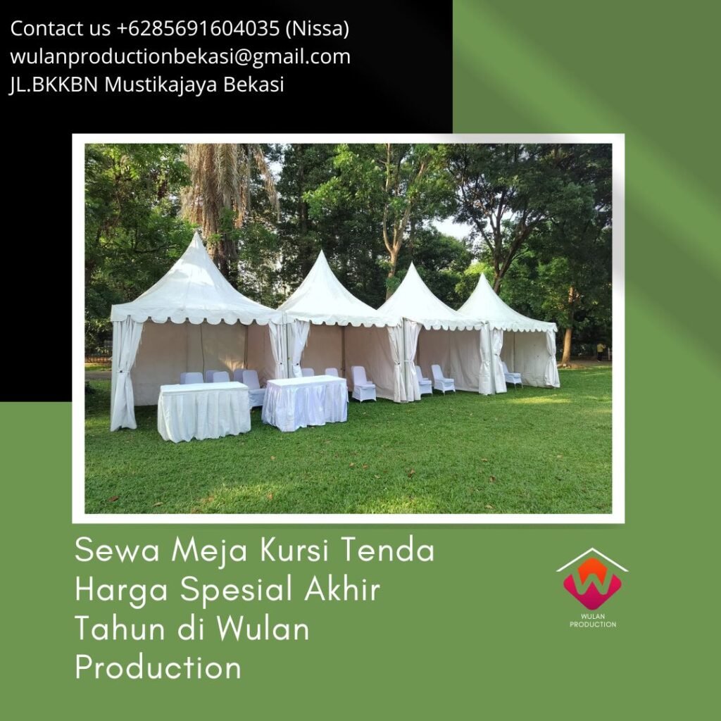 Sewa Meja Kursi Tenda Harga Spesial Akhir Tahun Area Jakarta