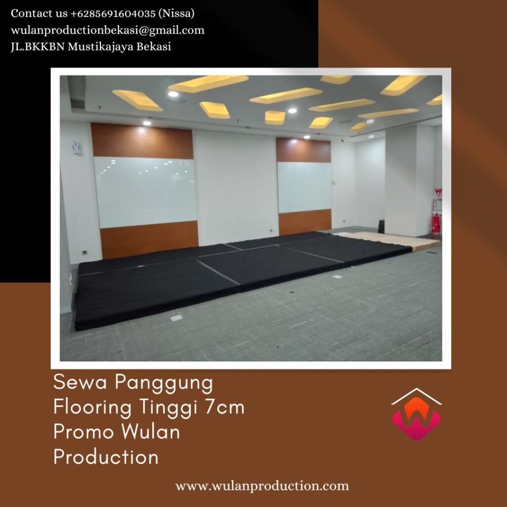 Sewa Panggung Flooring Tinggi 7cm Harga Spesial Area Jakarta