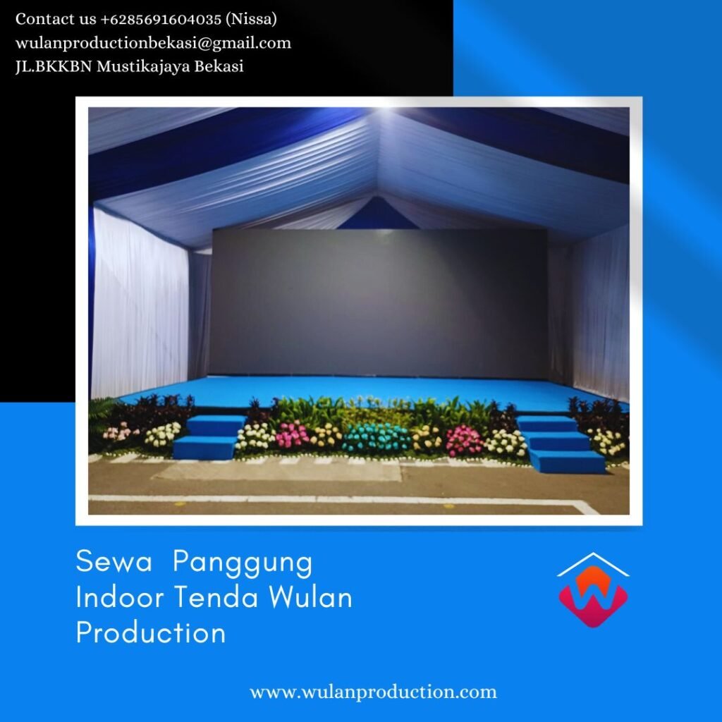 Sewa Panggung Indoor Tenda Beragam Ukuran Area Jakarta