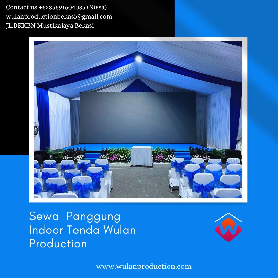 Sewa Panggung Indoor Tenda Beragam Ukuran Area Jakarta