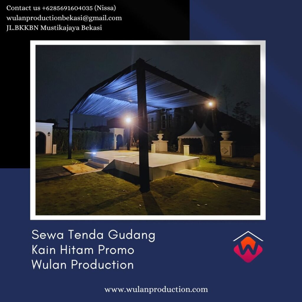 Sewa Tenda Gudang Kain Hitam Promo Akhir Tahun Area Cikarang