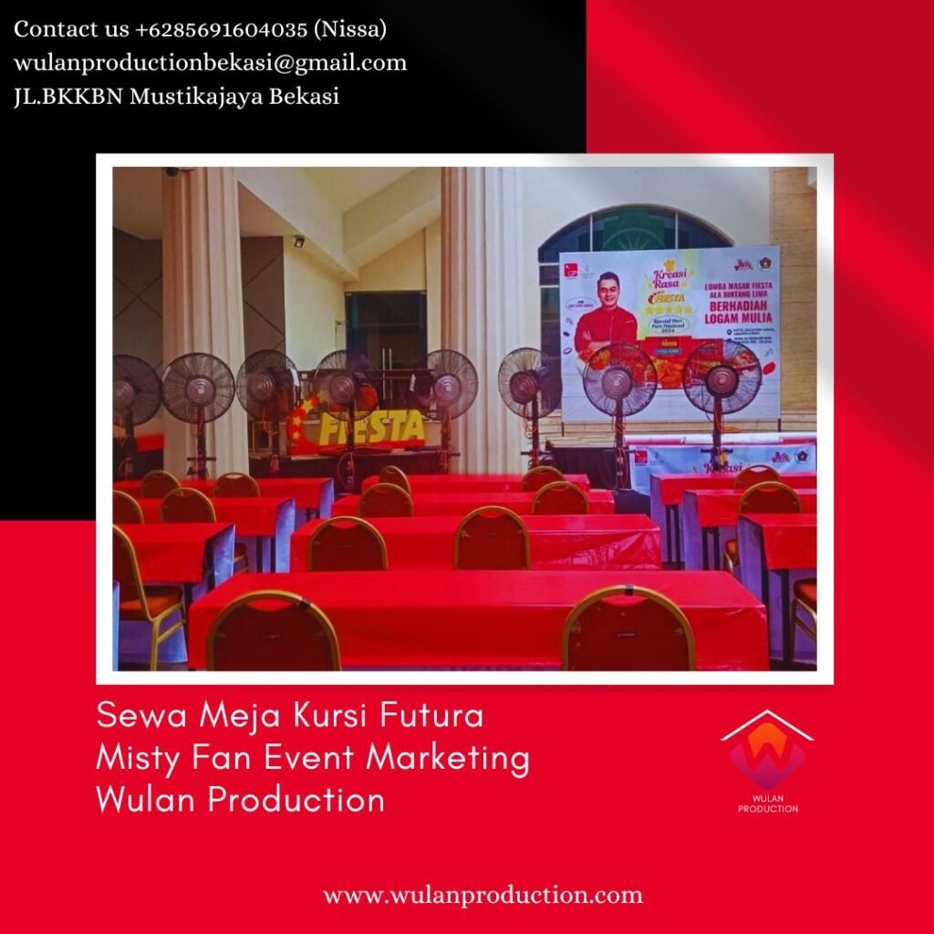 Sewa Meja Kursi Futura Misty Fan Event Marketing Galery LBS Cibitung Bekasi