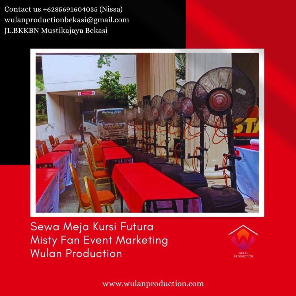 Sewa Meja Kursi Futura Misty Fan Event Marketing Galery LBS Cibitung Bekasi