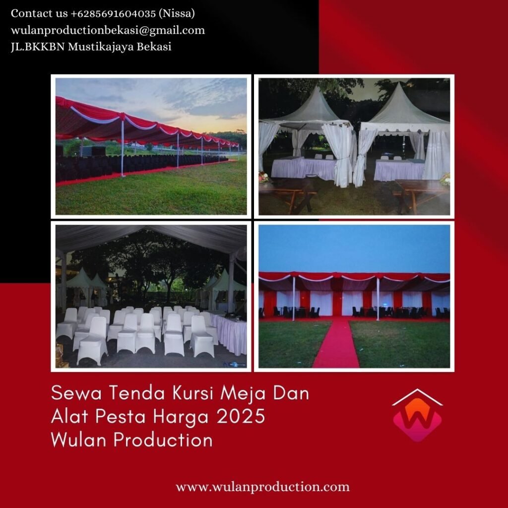 Sewa Tenda Kursi Meja Dan Alat Pesta Harga Terbaru 2025 di Jakarta