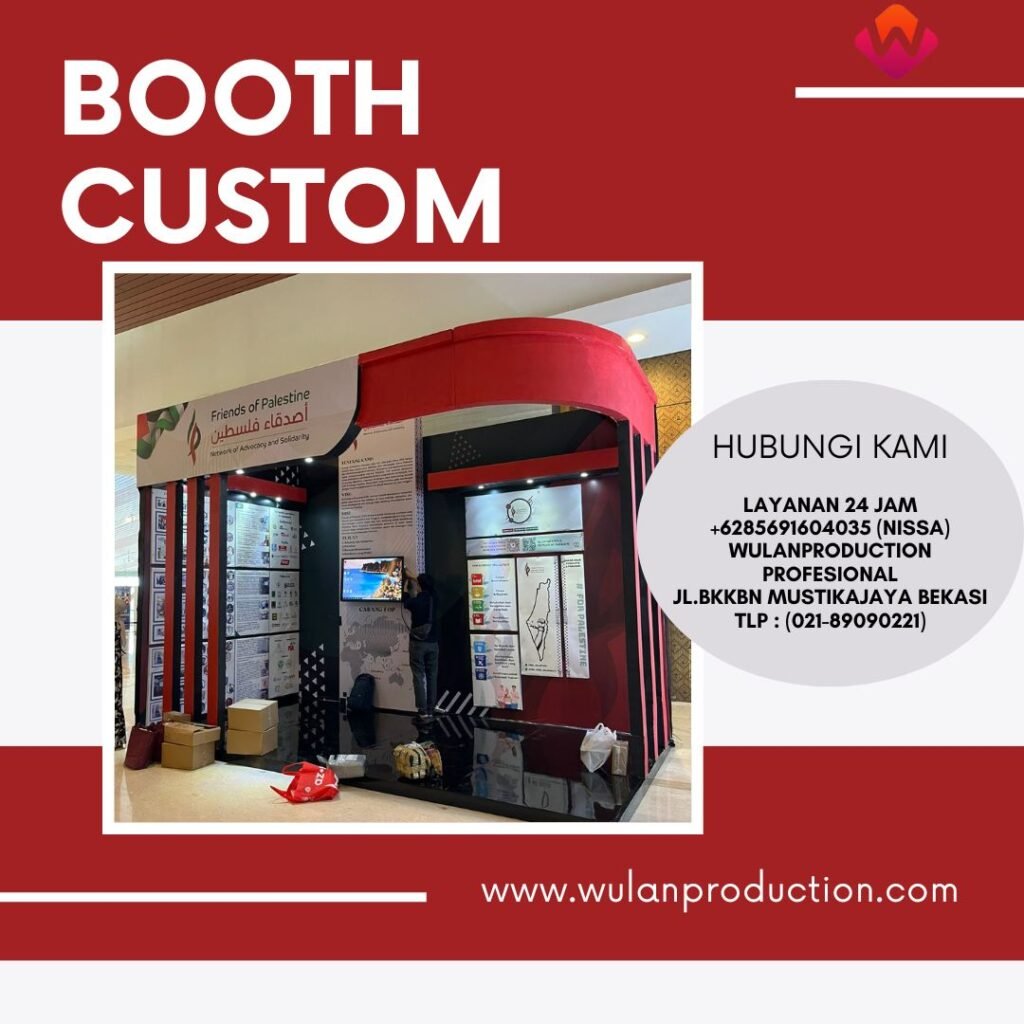 Menyewakan Booth Custom Sesuai Request di Jakarta