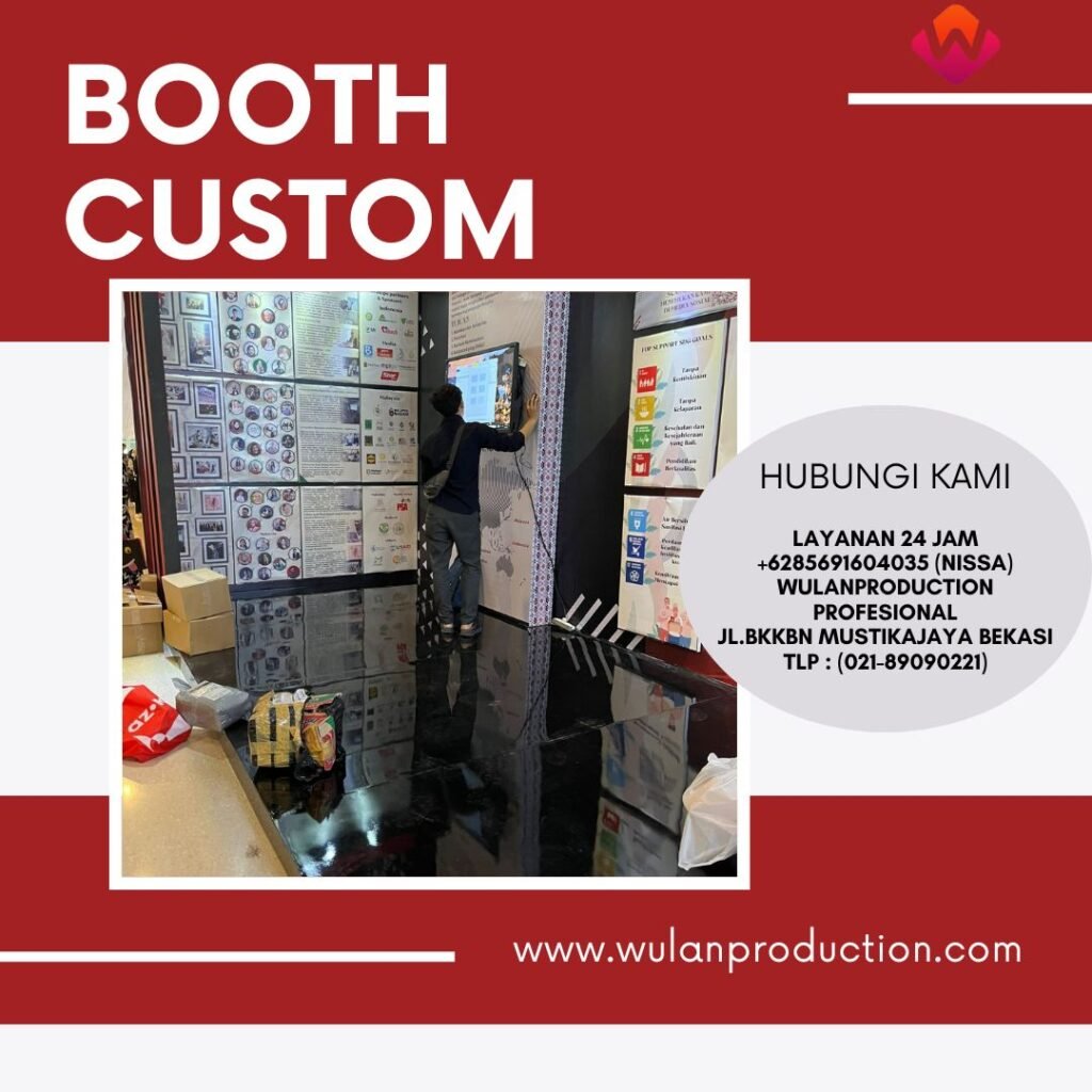 Menyewakan Booth Custom Sesuai Request di Jakarta