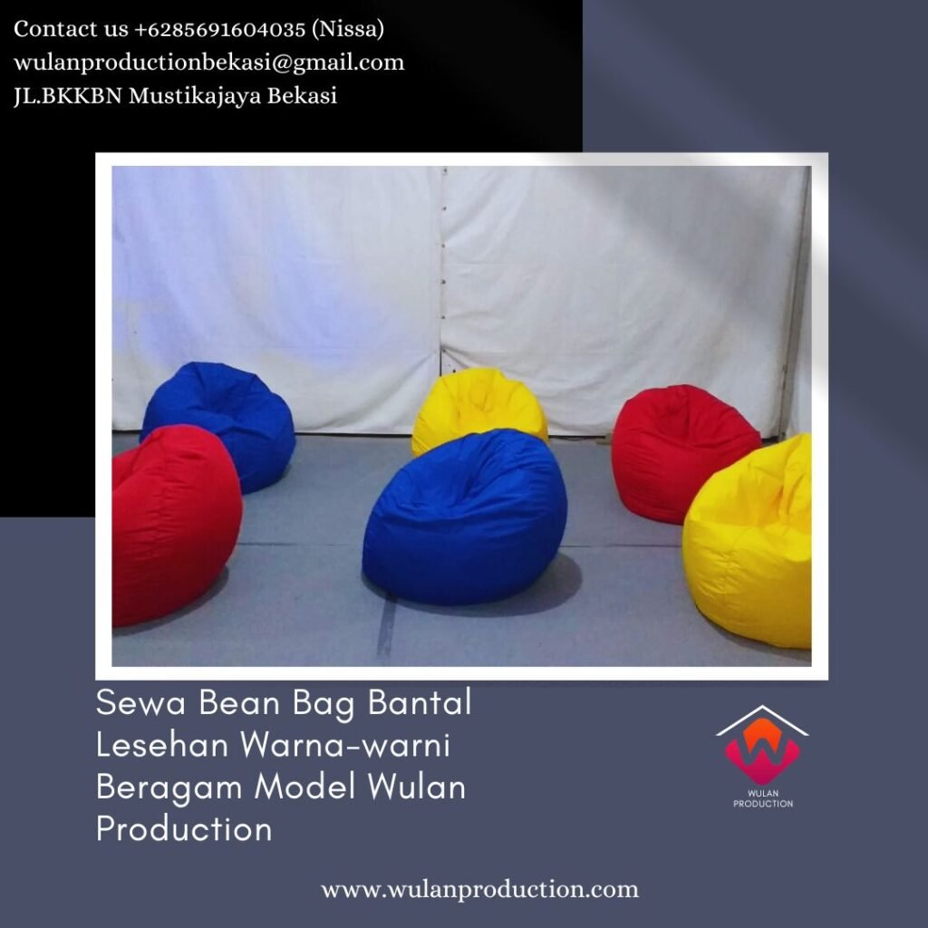 Rental Bean Bag Bantal Lesehan Warna-warni Beragam Model di Jakarta