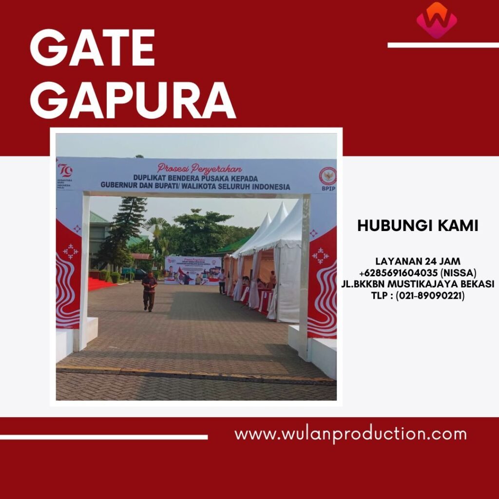 Sewa Gate atau Gapura Customize Area Jakarta