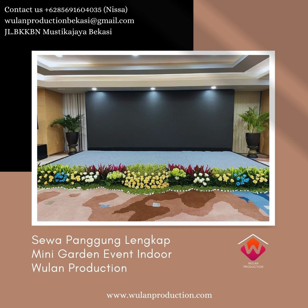 Sewa Panggung Lengkap Mini Garden Event Indoor Area Bekasi