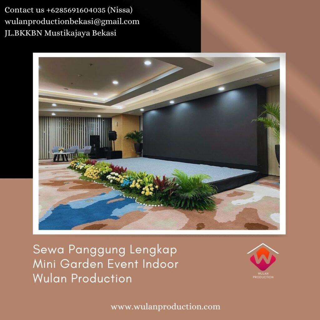 Sewa Panggung Lengkap Mini Garden Event Indoor Area Bekasi