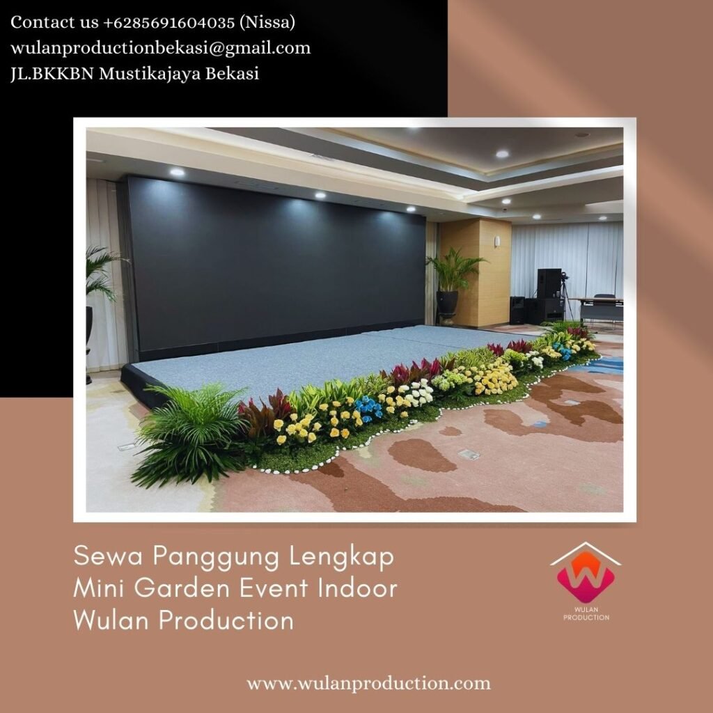 Sewa Panggung Lengkap Mini Garden Event Indoor Area Bekasi