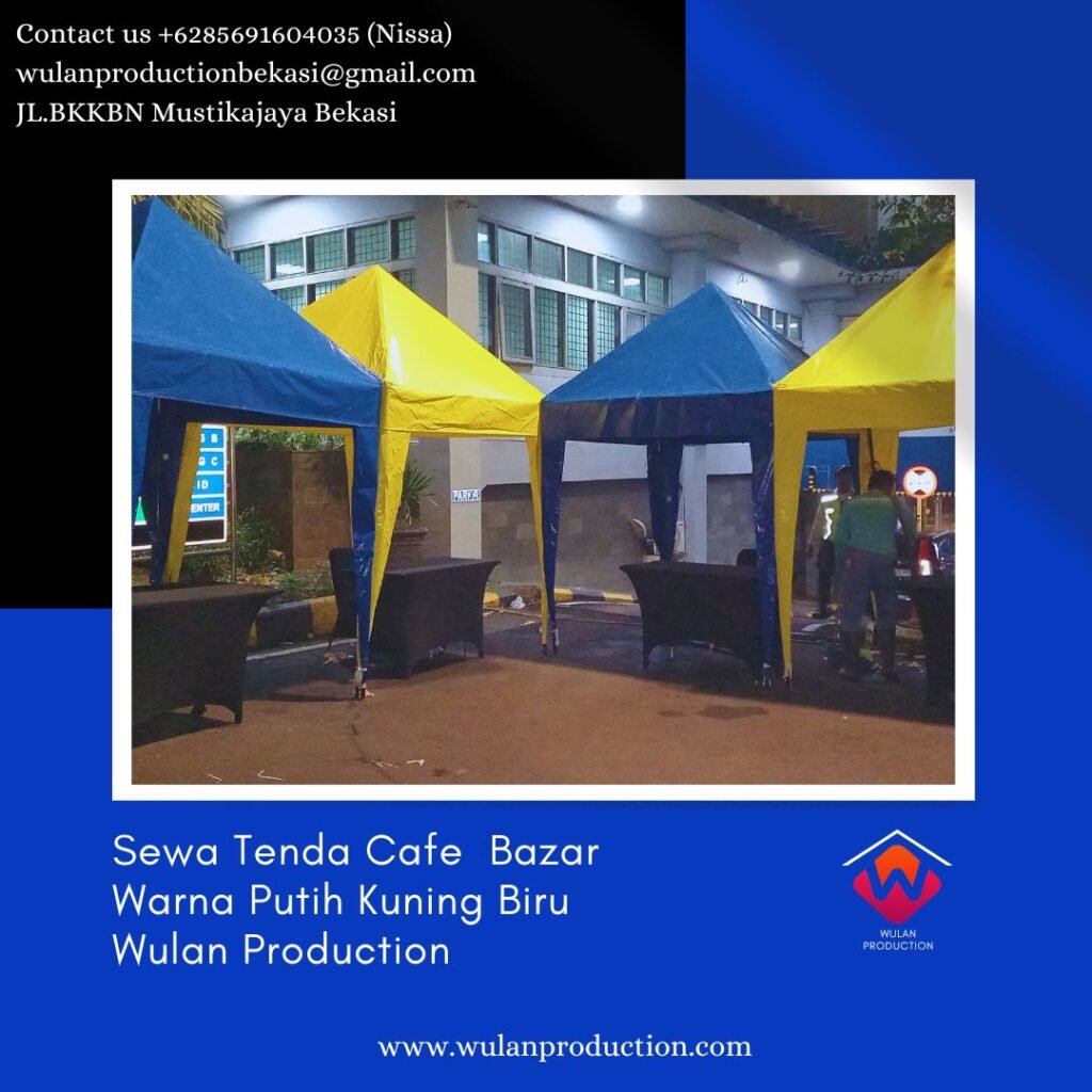 Sewa Tenda Cafe Bazar Warna Putih Kuning Biru Terbaik Area Jakarta