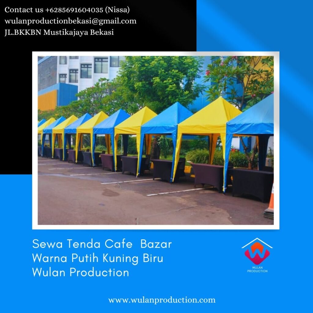 Sewa Tenda Cafe Bazar Warna Putih Kuning Biru Terbaik Area Jakarta