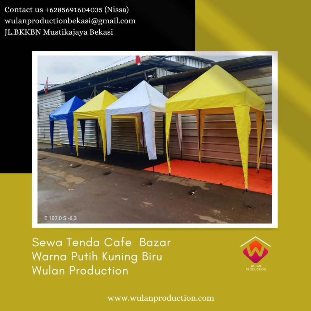 Sewa Tenda Cafe Bazar Warna Putih Kuning Biru Terbaik Area Jakarta