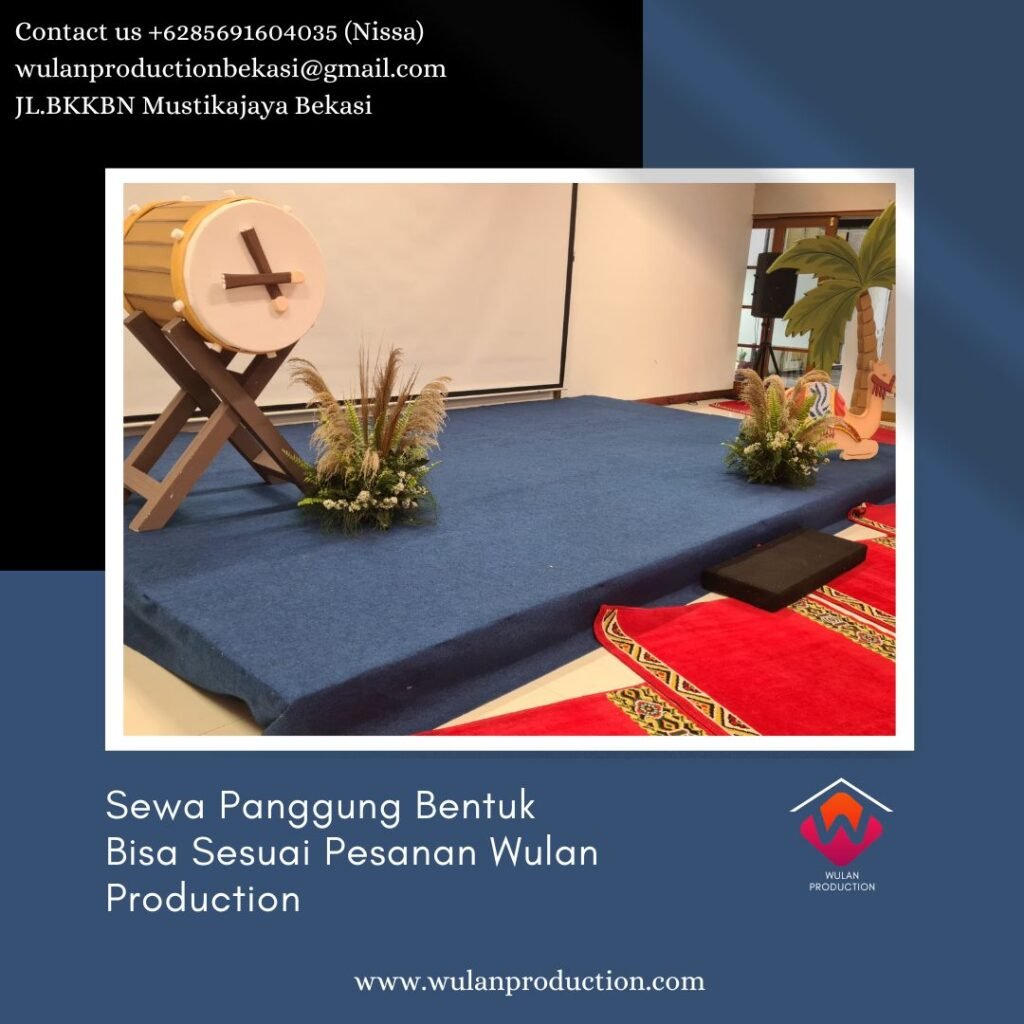 Rental Panggung Bentuk Bisa Sesuai Pesanan Melayani Area Jabodetabek