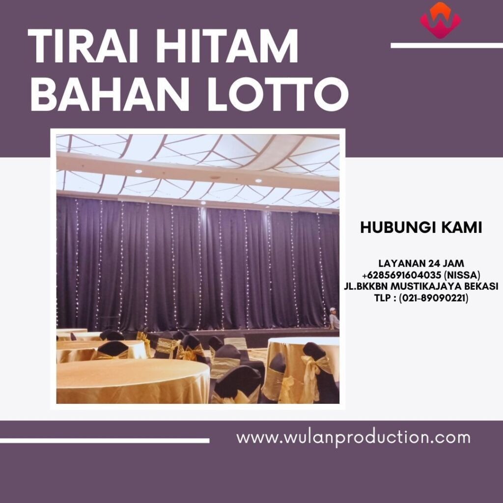 Sewa Tirai Hitam Bahan Lotto Tebal Area Jakarta Bekasi