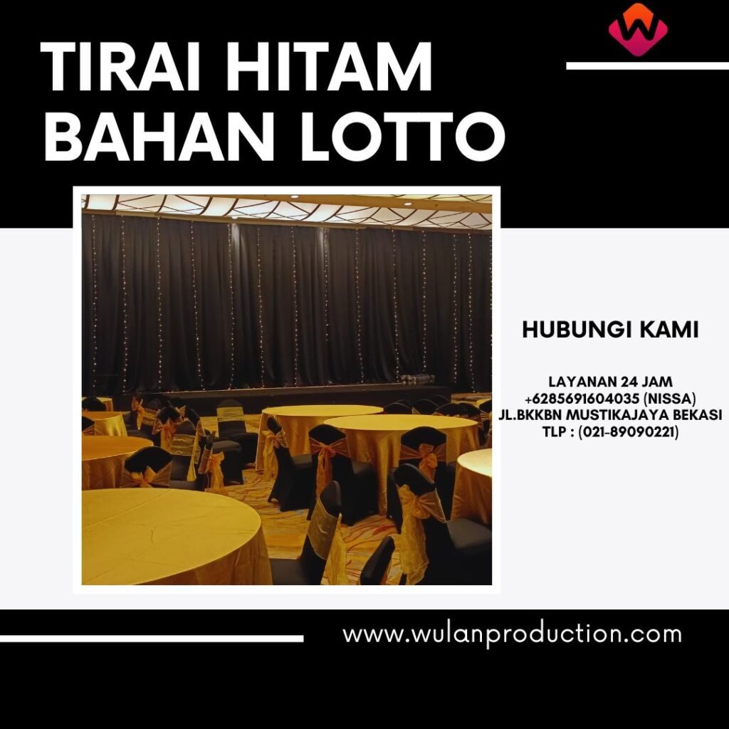 Sewa Tirai Hitam Bahan Lotto Tebal Area Jakarta Bekasi