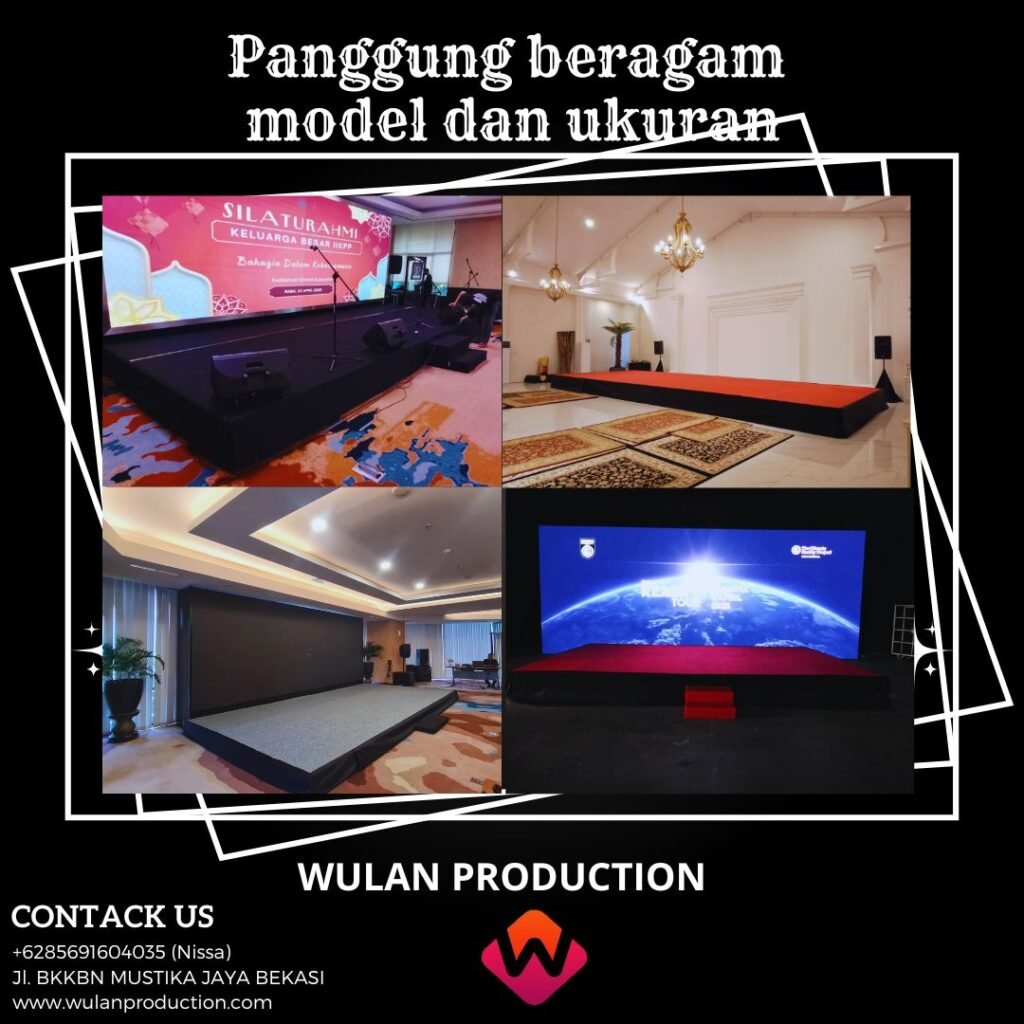Rental Panggung Beragam Model Dan Ukuran Sesuai Permintaan di Jakarta