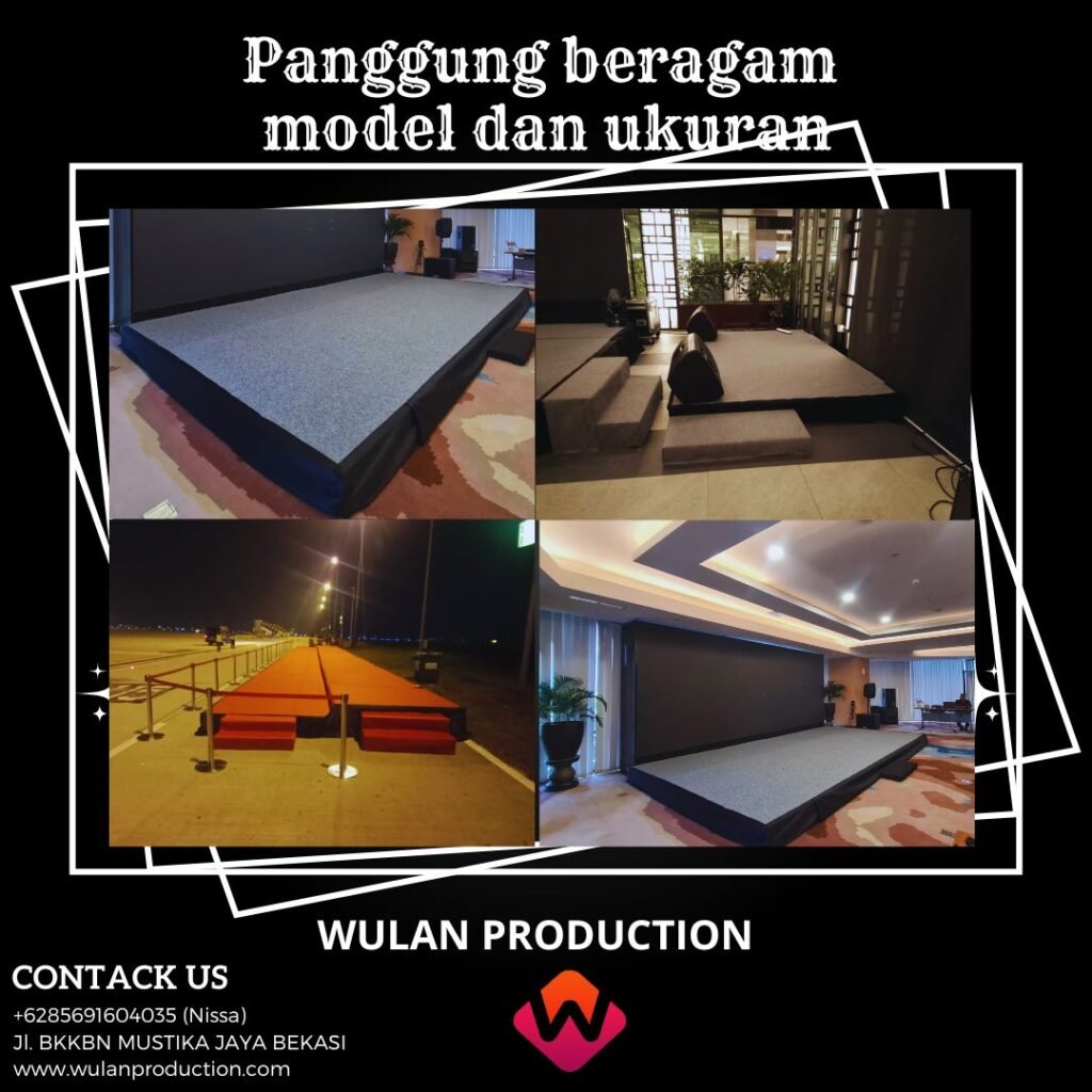 Rental Panggung Beragam Model Dan Ukuran Sesuai Permintaan di Jakarta