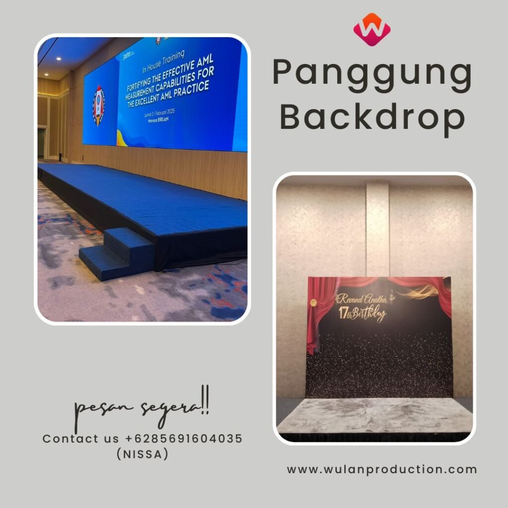 Rental Panggung Dan Backdrop Custom Sesuai Request di Jakarta