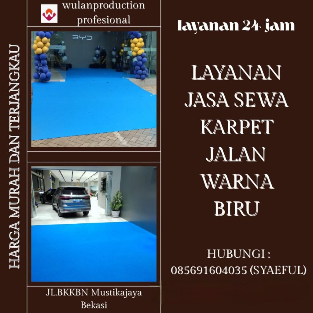 Jasa Sewa karpet Jalan Warna Biru Palmerah Jakarta