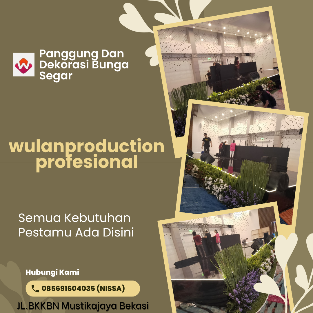 Rental Panggung Dan Dekorasi Bunga Segar Di Jakarta