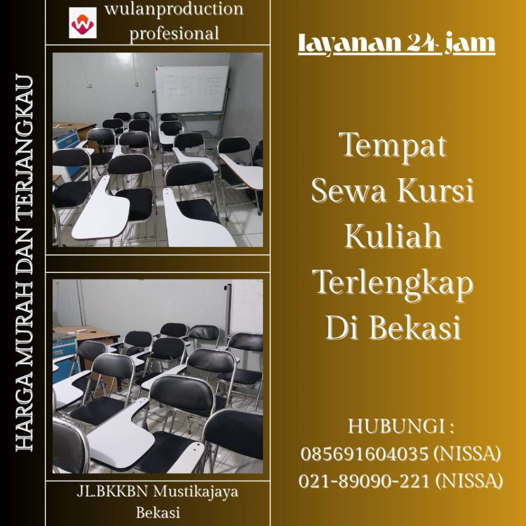 Tempat Sewa Kursi Kuliah Terlengkap Di Bekasi