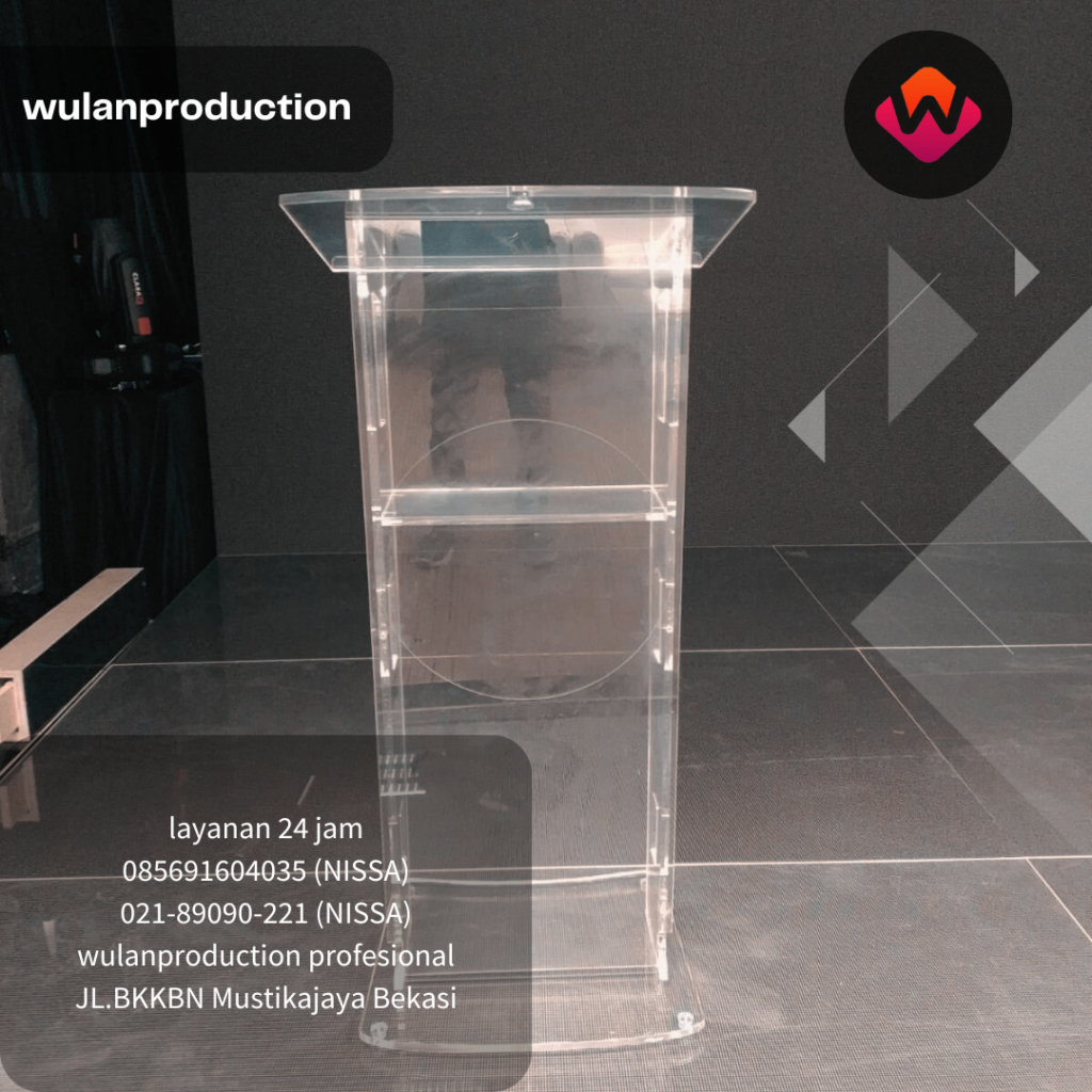 Menyewakan Podium Acrylic Elegan Untuk Acara Formal & Ekslusif Depok