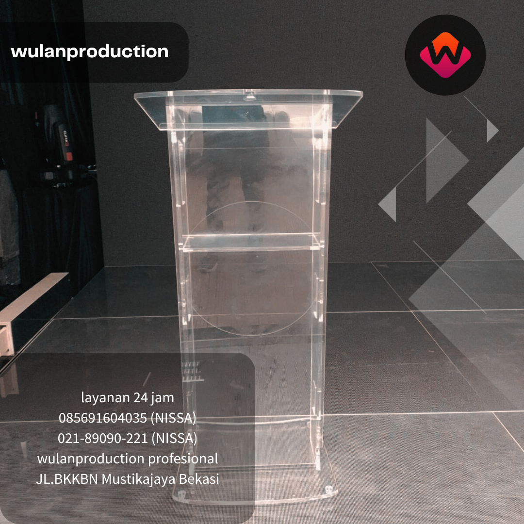 Menyewakan Podium Acrylic Elegan Untuk Acara Formal & Ekslusif Depok