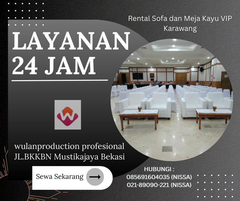 Rental Sofa dan Meja Kayu VIP Karawang