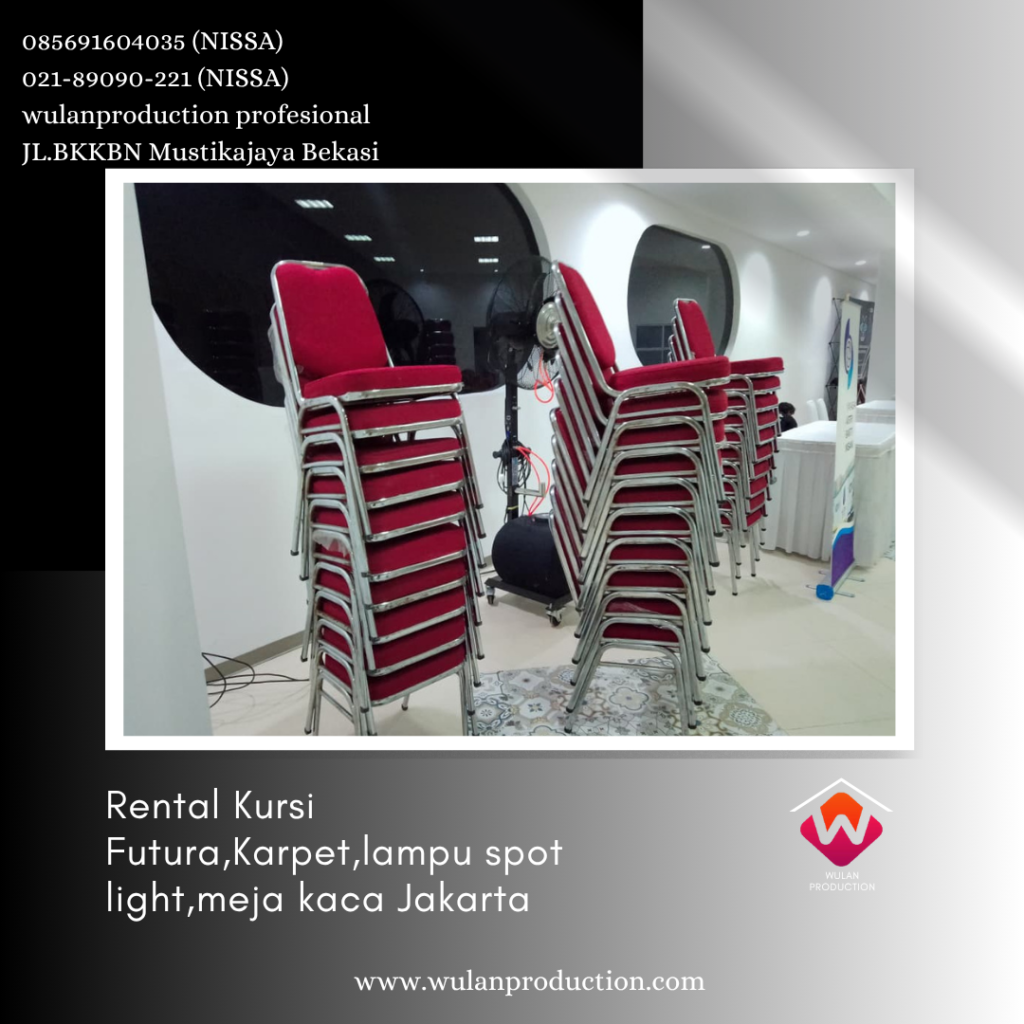Rental Kursi Futura,Karpet,lampu spot light,meja kaca Jakarta