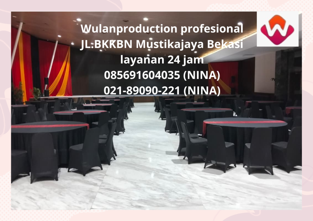 Jasa Sewa Kursi Meja Aneka Model Dan Warna Cover Jakarta