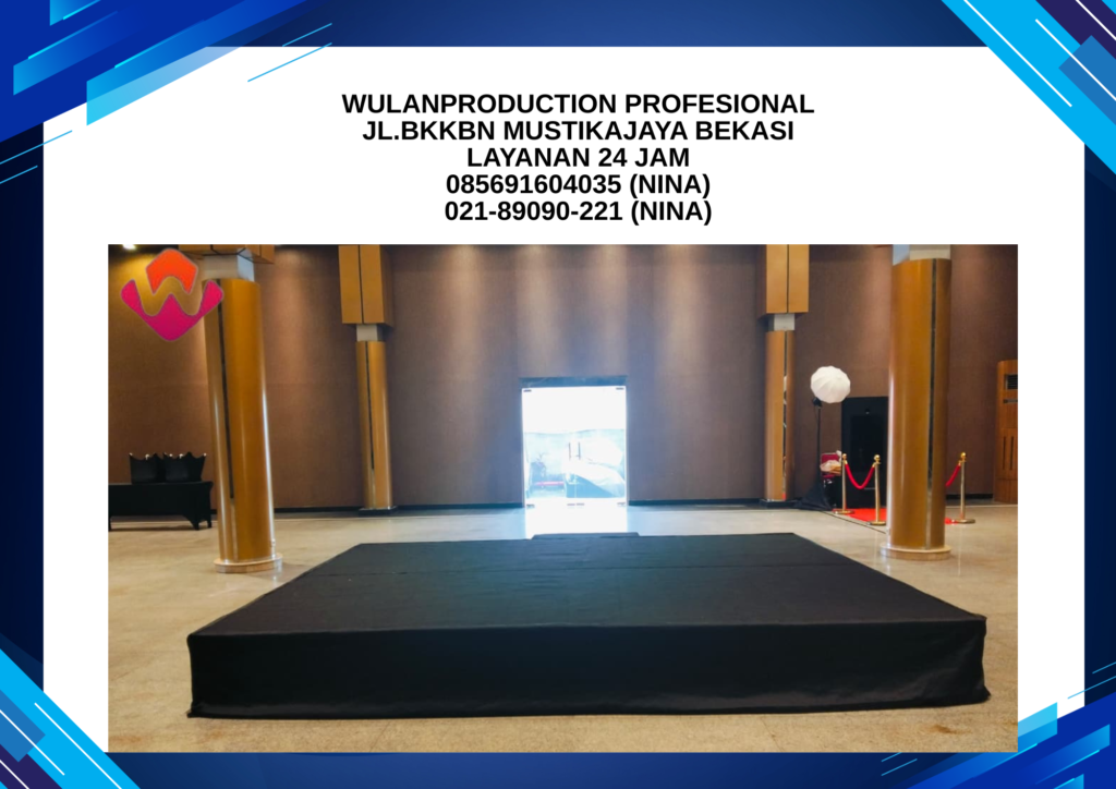 Jasa Sewa Panggung Terbaik Wilayah Jakarta