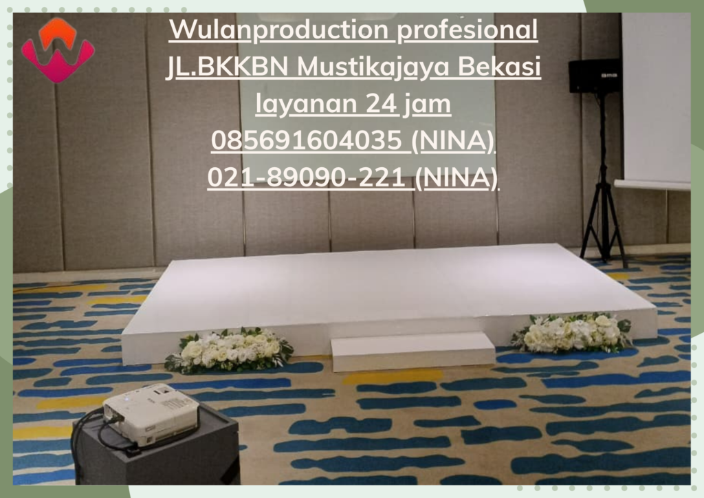 Jasa Sewa Panggung Harga Murah Siap Kirim Area Bekasi